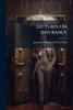 Lectures On Insurance - (Paperback or Softback)