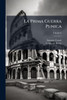 La Prima Guerra Punica - (Paperback or Softback)
