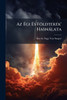 Az Ãgi Ãs FöldtekÃ(c)k' Hasnàlata - (Paperback or Softback)