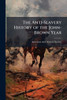 The Anti-Slavery History of the John-Brown Year - (Paperback or Softback)