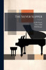 The Silver Slipper - (Paperback or Softback)