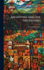 Argentina and the Argentines - (Hardback or Cased Book)