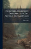 CuriositÃ Storiche E Diplomatiche Del Secolo Decimottavo - (Hardback or Cased Book)