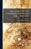 Solutions of the Cambridge Problems for ... 1840, 1841 - (Hardback or Cased Book)