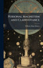 Personal Magnetism and Clairvoyance - (Hardback or Cased Book)