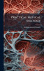 Practical Medical Anatomy - (Hardback or Cased Book)