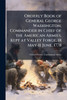 Orderly Book of General George Washington, Commander in Chief of the American Armies, Kept at Valley Forge, 18 May-11 June, 1778 - (Paperback or Softback)
