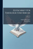 Zeitschrift FÃ1/4r Theologie Und Kirche - 9781023874496