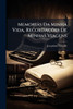 Memorias Da Minha Vida, RecordaçÃµes De Minhas Viagens - (Paperback or Softback)