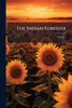 The Indian Forester - (Paperback or Softback)