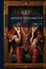 Arthur, Volumes 3-4 - (Paperback or Softback)