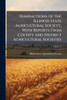 Transactions of the Illinois State Agricultural Society, With Reports From County and District Agricultural Societies - (Paperback or Softback)