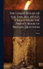The Lesser Hours of the Day, [Ed. by A.D. Crake] From the Priest's Book of Private Devotion - (Hardback or Cased Book)
