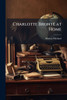 Charlotte Brontë at Home - (Paperback or Softback)