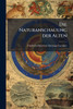 Die Naturanschauung der Alten - (Paperback or Softback)