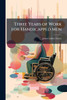 Three Years of Work for Handicapped Men - (Paperback or Softback)