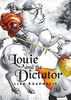 Louie And The Dictator