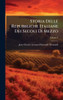 Storia Delle Repubbliche Italiane Dei Secoli Di Mezzo - 9781023913621