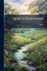 Quite a Gentleman - (Paperback or Softback)