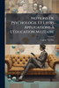 Notions De Psychologie Et Leurs Applications Ã L'Ã(c)ducation Militaire - (Paperback or Softback)