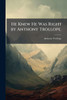 He Knew He Was Right by Anthony Trollope. - (Paperback or Softback)