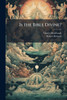 Is the Bible Divine?