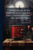 EinfÃ1/4hrung in Die Maxwellsche Theorie Der Elektrizität Und Des Magnetismus - (Paperback or Softback)