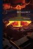 Metallurgy - (Paperback or Softback)