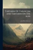 Tartarin Of Tarascon and Tartarin On The Alps - (Paperback or Softback)