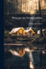 Walks in Yorkshire - (Paperback or Softback)