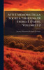 Atti E Memorie Della SocietÃ Tiburtina Di Storia E D'arte, Volumes 1-2