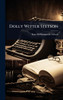 Dolly Witter Stetson - (Hardback or Cased Book)