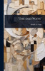 "The old Ways" - (Hardback or Cased Book)