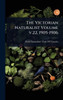 The Victorian Naturalist Volume v.22, 1905-1906 - (Hardback or Cased Book)