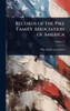 Records of the Pike Family Association of America - (Hardback or Cased Book)