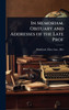 In Memoriam. Obituary and Addresses of the Late Prof - (Hardback or Cased Book)
