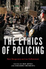 The Ethics Of Policing