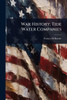 War History, Tide Water Companies - (Paperback or Softback)