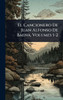 El Cancionero De Juan Alfonso De Baena, Volumes 1-2 - (Hardback or Cased Book)