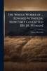 The Whole Works of ... Edward Reynolds, Now First Collected [By J.R. Pitman] - (Paperback or Softback)