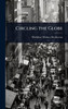 Circling the Globe - (Hardback or Cased Book)