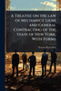 A Treatise on the law of Mechanics' Liens and General Contracting of the State of New York, With Forms - (Paperback or Softback)
