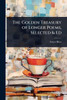The Golden Treasury of Longer Poems, Selected & Ed - (Paperback or Softback)