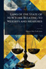 Laws of the State of New York Relating to Weights and Measures .. - (Paperback or Softback)