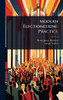 Modern Electioneering Practice - (Hardback or Cased Book)