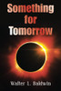 Something For Tomorrow