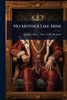 No Mother Like Mine - (Paperback or Softback)