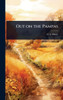 Out on the Pampas - 9781024055467