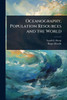 Oceanography, Population Resources and the World - (Paperback or Softback)