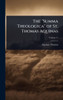 The "Summa Theologica" of St. Thomas Aquinas - 9781024057782